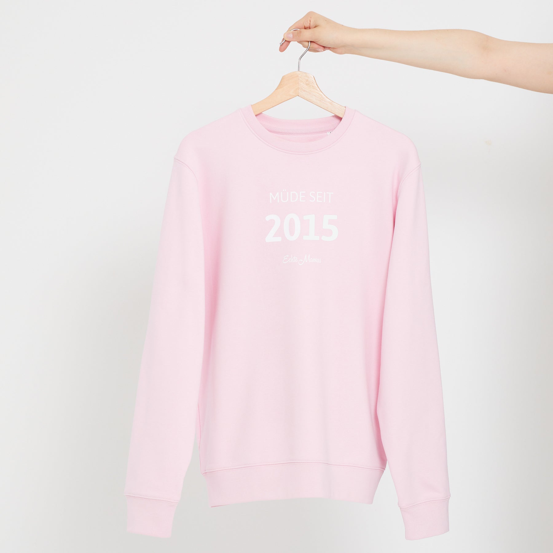 Sweatshirt: Müde seit 2015